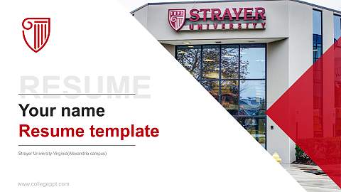 Strayer University-Virginia(Alexandria campus) Resume PPT Template