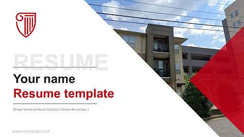 Strayer University-South Carolina（Greenville campus） Resume PPT Template