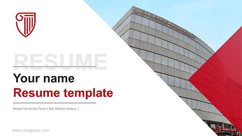 Strayer University-Texas（San Antonio campus） Resume PPT Template