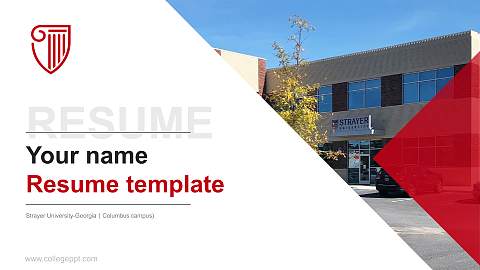 Strayer University-Georgia（Columbus campus) Resume PPT Template