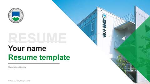 Matsumoto University Resume PPT Template