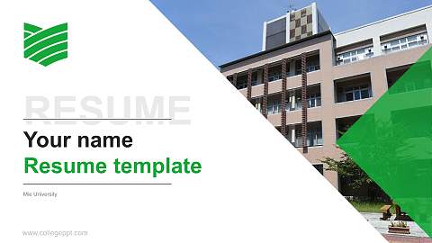 Mie University Resume PPT Template