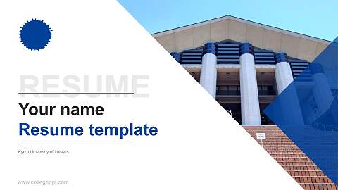 Kyoto University of the Arts Resume PPT Template