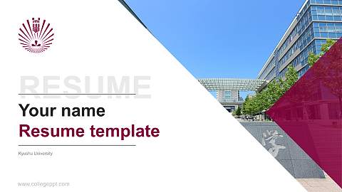 Kyushu University Resume PPT Template