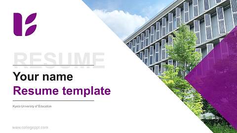 Kyoto University of Education Resume PPT Template
