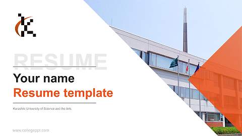 Kurashiki University of Science and the Arts Resume PPT Template