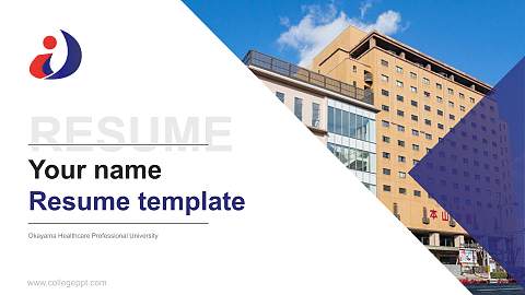 Okayama Healthcare Professional University Resume PPT Template