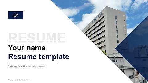 Osaka Medical and Pharmaceutical University Resume PPT Template