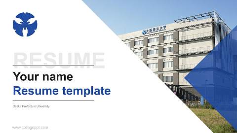 Osaka Prefecture University Resume PPT Template