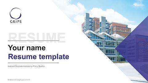 National Graduate Institute for Policy Studies Resume PPT Template