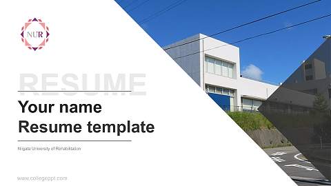 Niigata University of Rehabilitation Resume PPT Template
