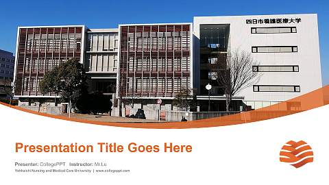 Yokkaichi Nursing and Medical Care University Course/Courseware Creation PPT Template