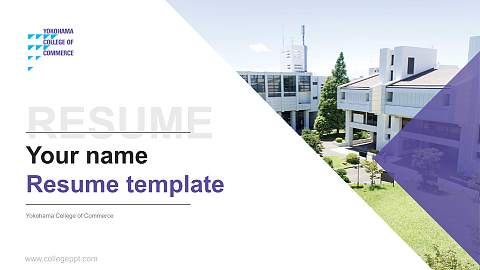 Yokohama College of Commerce Resume PPT Template