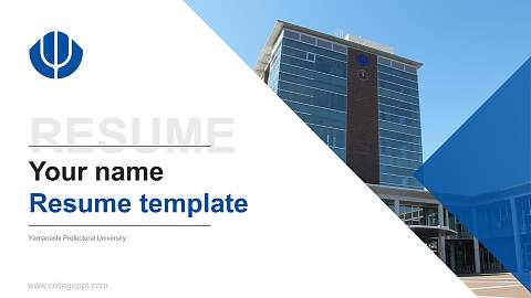 Yamanashi Prefectural University Resume PPT Template