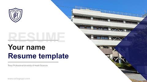 Tokyo Professional University of Health Sciences Resume PPT Template