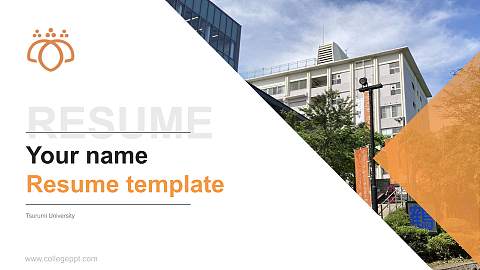 Tsurumi University Resume PPT Template