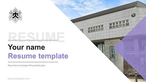 Tokyo Women’s College of Physical Education Resume PPT Template