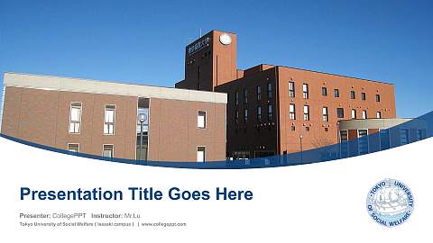 Tokyo University of Social Welfare（Isesaki campus） Course/Courseware Creation PPT Template