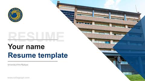 University of the Ryukyus Resume PPT Template