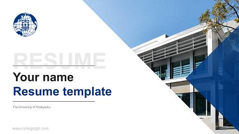 The University of Kitakyushu Resume PPT Template