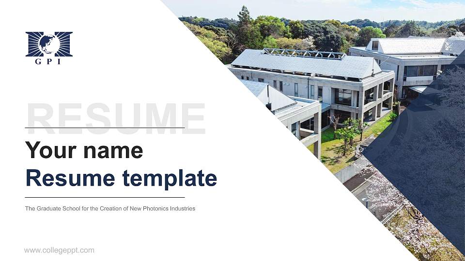 The Graduate School for the Creation of New Photonics Industries Resume PPT Template16:9 ratio PPT effect preview image
