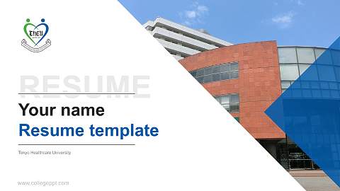 Tokyo Healthcare University Resume PPT Template