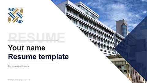 The University of Shimane Resume PPT Template