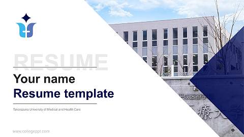 Takarazuka University of Medical and Health Care Resume PPT Template