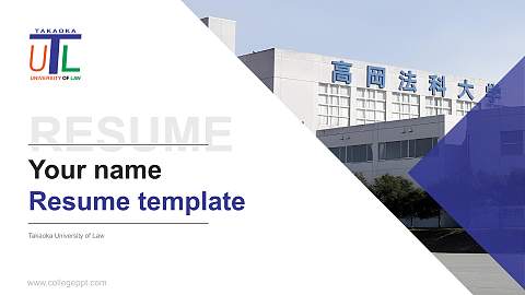 Takaoka University of Law Resume PPT Template
