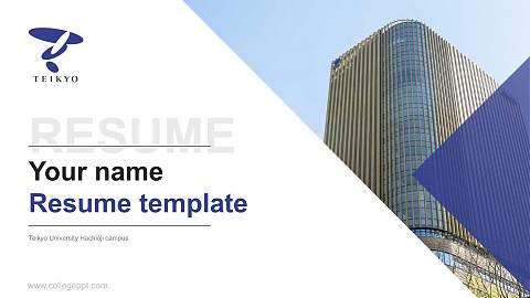 Teikyo University Hachiōji campus Resume PPT Template