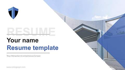 Tokyo Metropolitan University(Arakawa Campus) Resume PPT Template