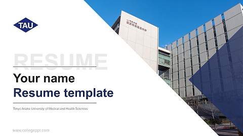 Tokyo Ariake University of Medical and Health Sciences Resume PPT Template