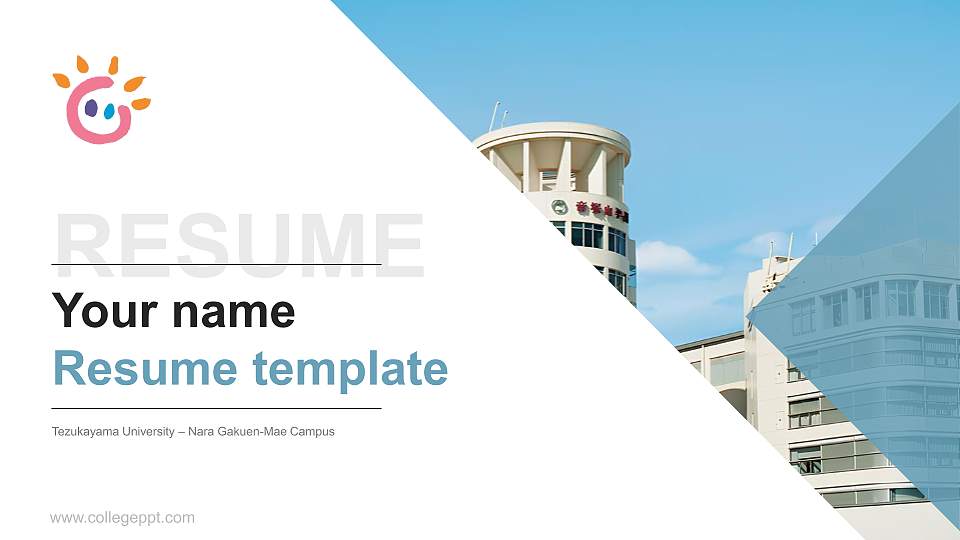 Tezukayama University – Nara Gakuen-Mae Campus Resume PPT Template16:9 ratio PPT effect preview image