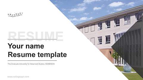 The Graduate University for Advanced Studies, SOKENDAI Resume PPT Template