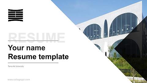 Tama Art University Resume PPT Template