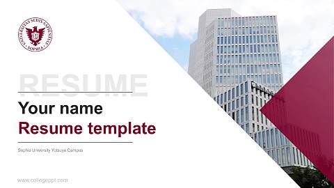 Sophia University Yotsuya Campus Resume PPT Template