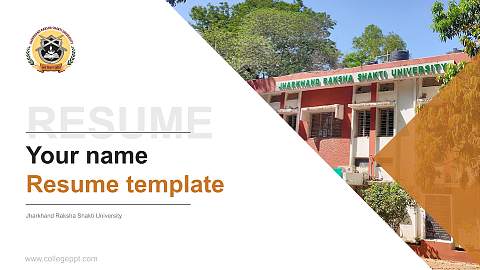 Jharkhand Raksha Shakti University Resume PPT Template