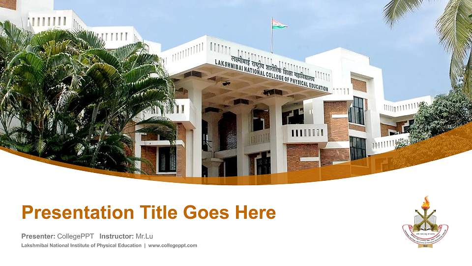 Lakshmibai National Institute of Physical Education Course/Courseware Creation PPT Template16:9 ratio PPT effect preview image