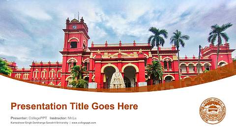 Kameshwar Singh Darbhanga Sanskrit University Course/Courseware Creation PPT Template