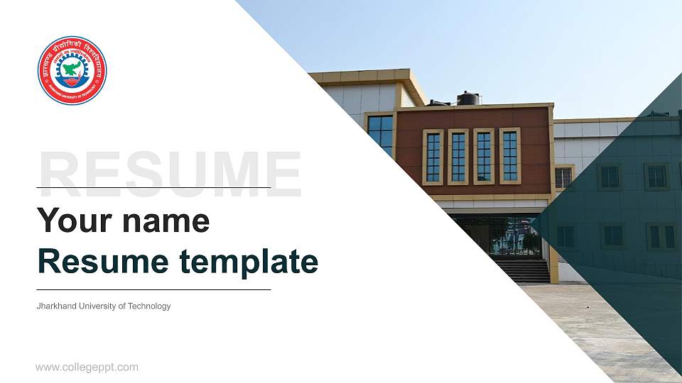 Jharkhand University of Technology Resume PPT Template16:9 ratio PPT effect preview image
