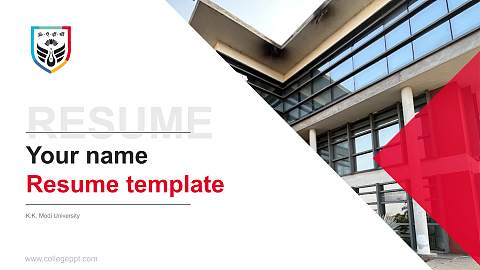 K.K. Modi University Resume PPT Template