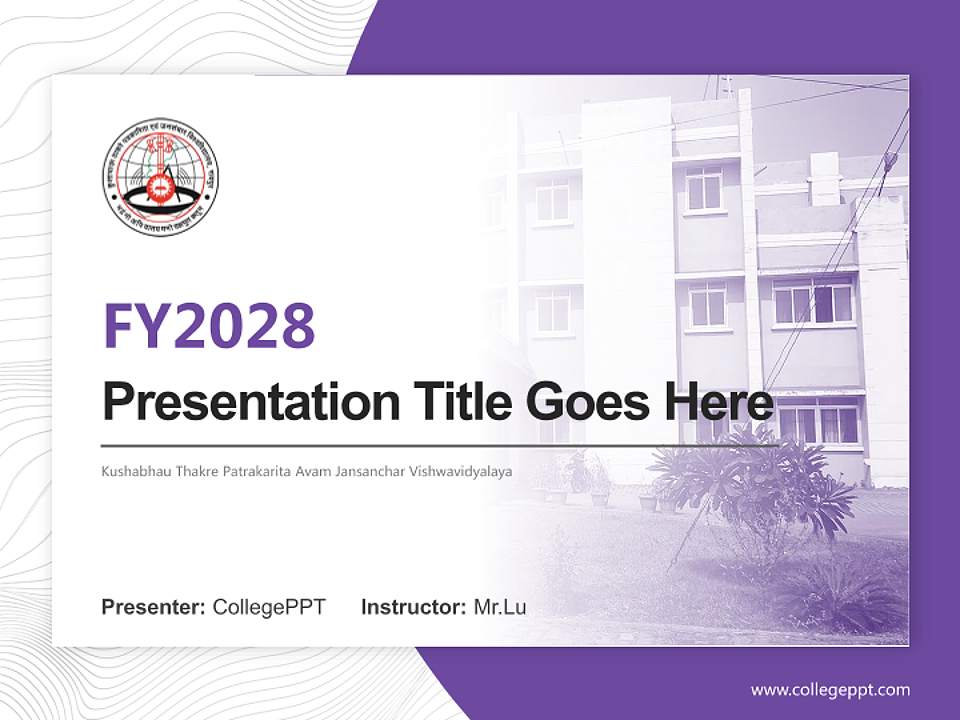 Kushabhau Thakre Patrakarita Avam Jansanchar Vishwavidyalaya Academic Presentation/Research Findings Report PPT Template4:3 ratio PPT effect preview image5