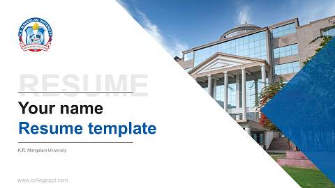 K.R. Mangalam University Resume PPT Template