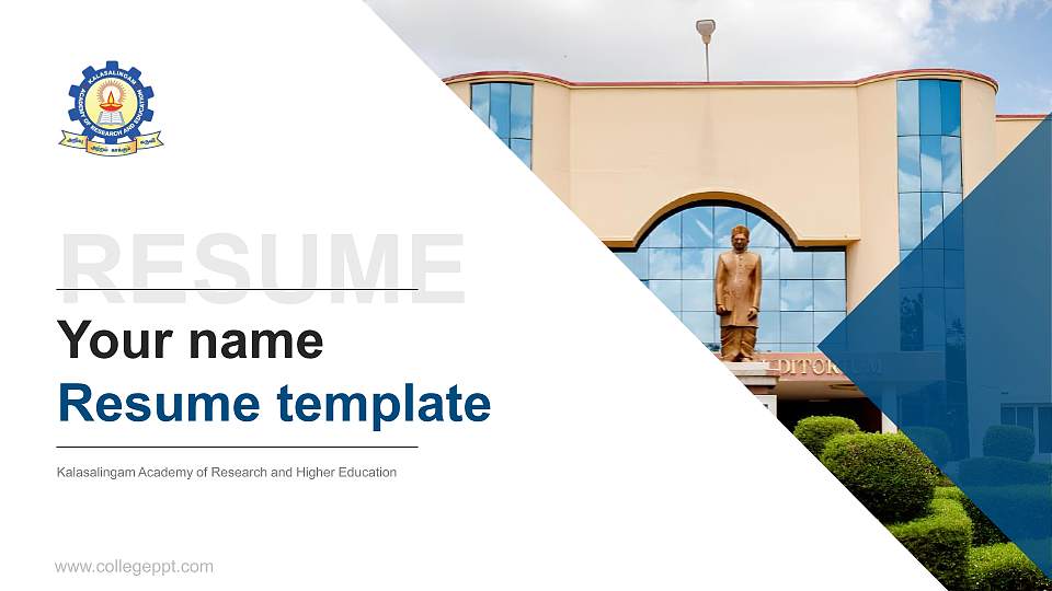 Kalasalingam Academy of Research and Higher Education Resume PPT Template16:9 ratio PPT effect preview image