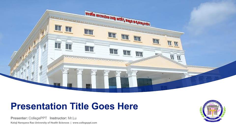 Kaloji Narayana Rao University of Health Sciences Course/Courseware Creation PPT Template16:9 ratio PPT effect preview image
