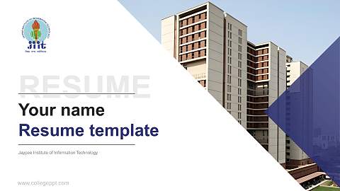 Jaypee Institute of Information Technology Resume PPT Template