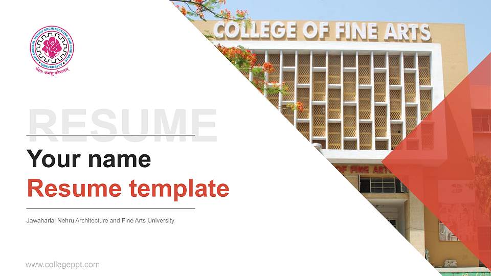 Jawaharlal Nehru Architecture and Fine Arts University Resume PPT Template16:9 ratio PPT effect preview image