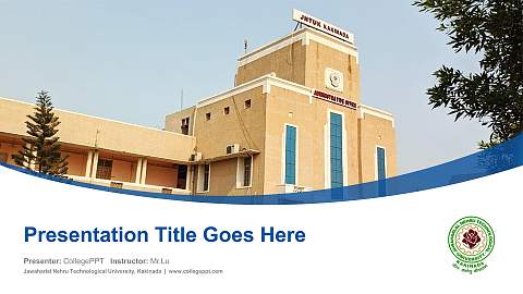 Jawaharlal Nehru Technological University, Kakinada Course/Courseware Creation PPT Template