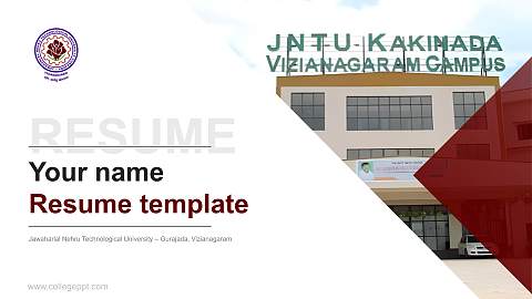 Jawaharlal Nehru Technological University – Gurajada, Vizianagaram Resume PPT Template