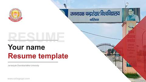 Jananayak Chandrashekhar University Resume PPT Template